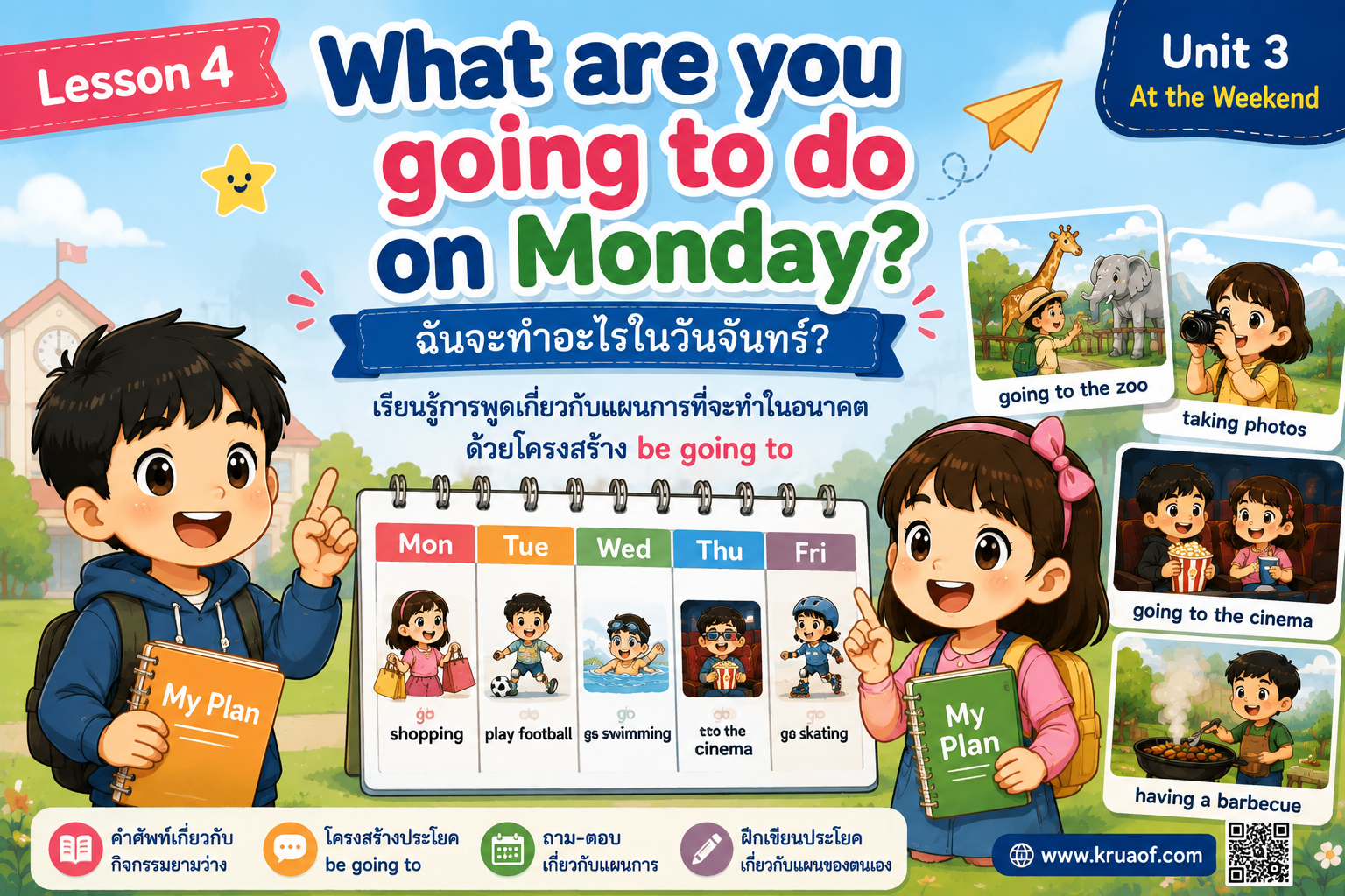 Lesson 4 : What are you going to do on Monday?